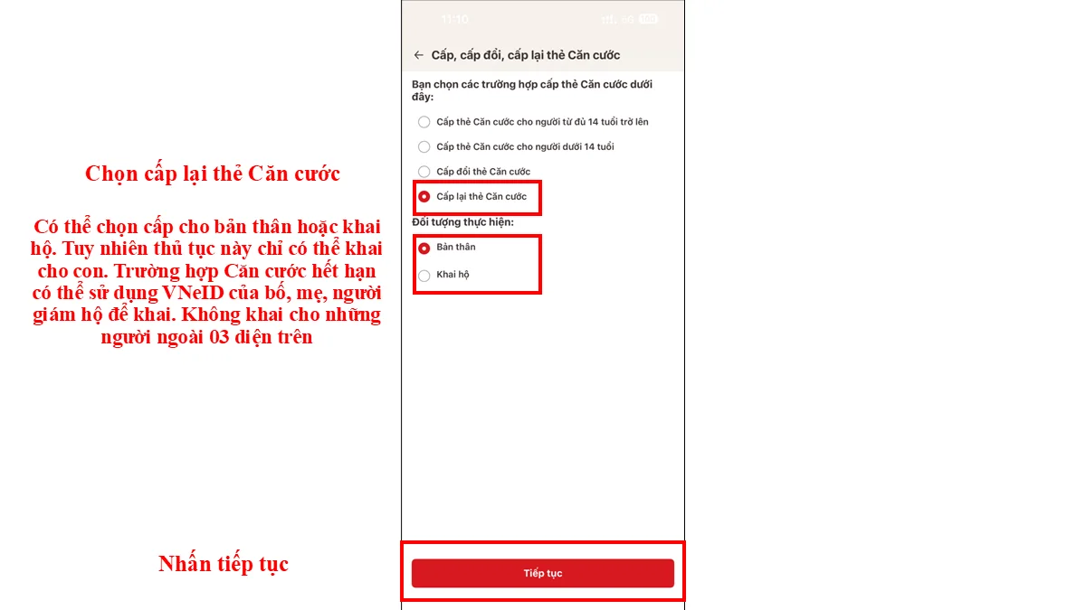 Có thể chọn cấp cho bản thân hoặc khai hộ. Tuy nhiên thủ tục này chỉ có thể khai cho con. Trường hợp Căn cước hết hạn có thể sử dụng VNeID của bố, mẹ, người giám hộ để khai. Không khai cho những người ngoài 03 diện trên