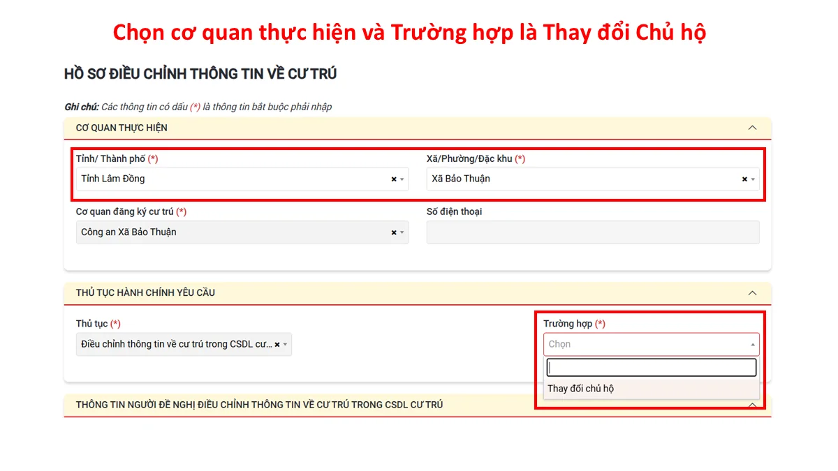 Chọn cơ quan thực hiện và Trường hợp là Thay đổi Chủ hộ