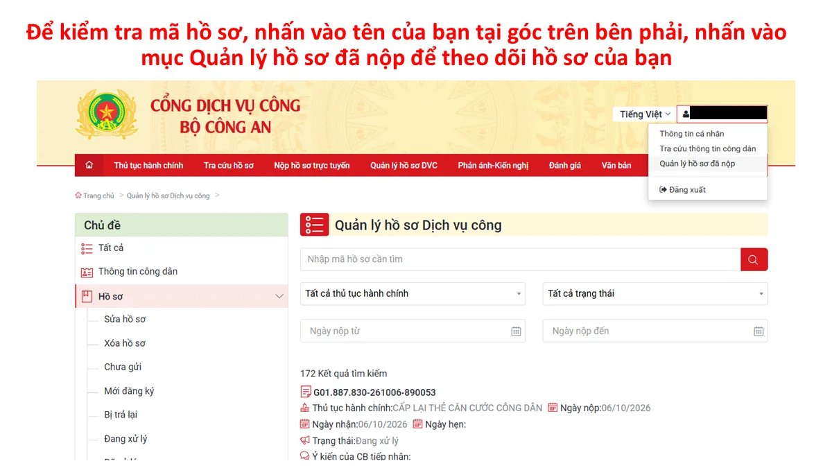 Để kiểm tra mã hồ sơ, nhấn vào tên của bạn tại góc trên bên phải, nhấn vào mục Quản lý hồ sơ đã nộp để theo dõi hồ sơ của bạn