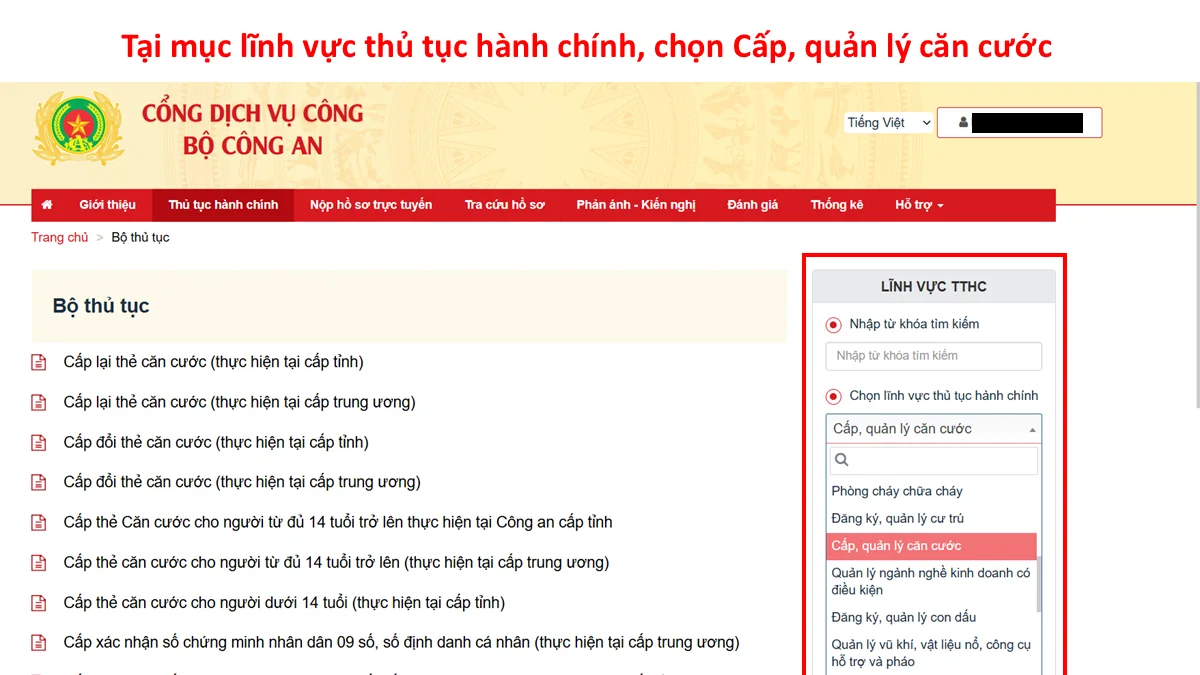 Tại mục lĩnh vực thủ tục hành chính, chọn Cấp, quản lý căn cước