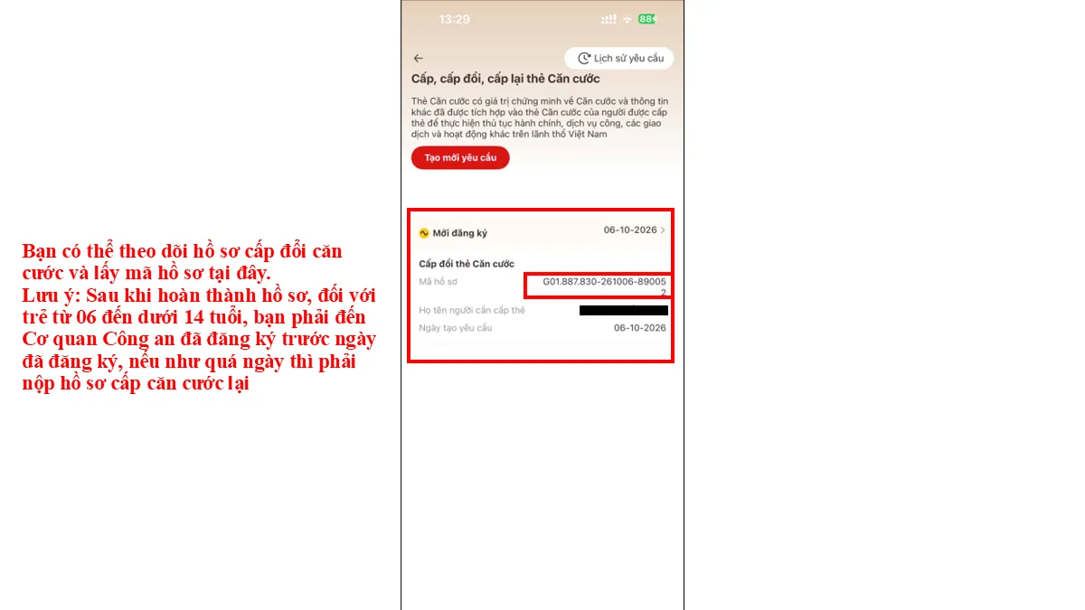 Bạn có thể theo dõi hồ sơ cấp đổi căn cước và lấy mã hồ sơ tại đây. Lưu ý: Sau khi hoàn thành hồ sơ, đối với trẻ từ 06 đến dưới 14 tuổi, bạn phải đến Cơ quan Công an đã đăng ký trước ngày đã đăng ký, nếu như quá ngày thì phải nộp hồ sơ cấp căn cước lại