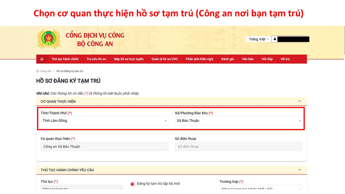 Chọn cơ quan thực hiện hồ sơ tạm trú (Công an nơi bạn tạm trú)