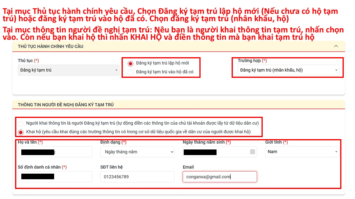 Tại mục Thủ tục hành chính yêu cầu, Chọn Đăng ký tạm trú lập hộ mới (Nếu chưa có hộ tạm trú) hoặc đăng ký tạm trú vào hộ đã có. Chọn đăng ký tạm trú (nhân khẩu, hộ) Tại mục thông tin người đề nghị tạm trú: Nêu bạn là người khai thông tin tạm trú, nhấn chọn vào. Còn nếu bạn khai hộ thì nhấn KHAI HỘ và điền thông tin mà bạn khai tạm trú hộ