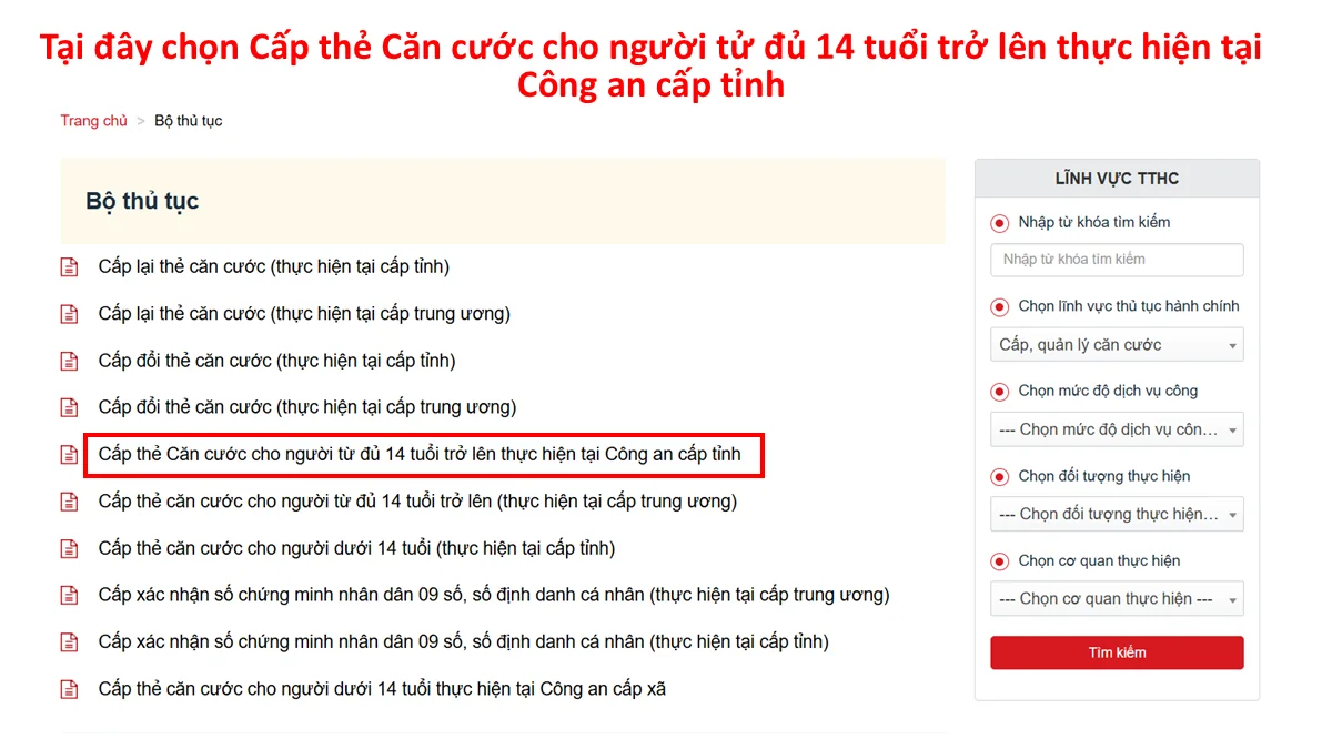 Tại đây chọn Cấp thẻ Căn cước cho người từ đủ 14 tuổi trở lên thực hiện tại Công an cấp tỉnh