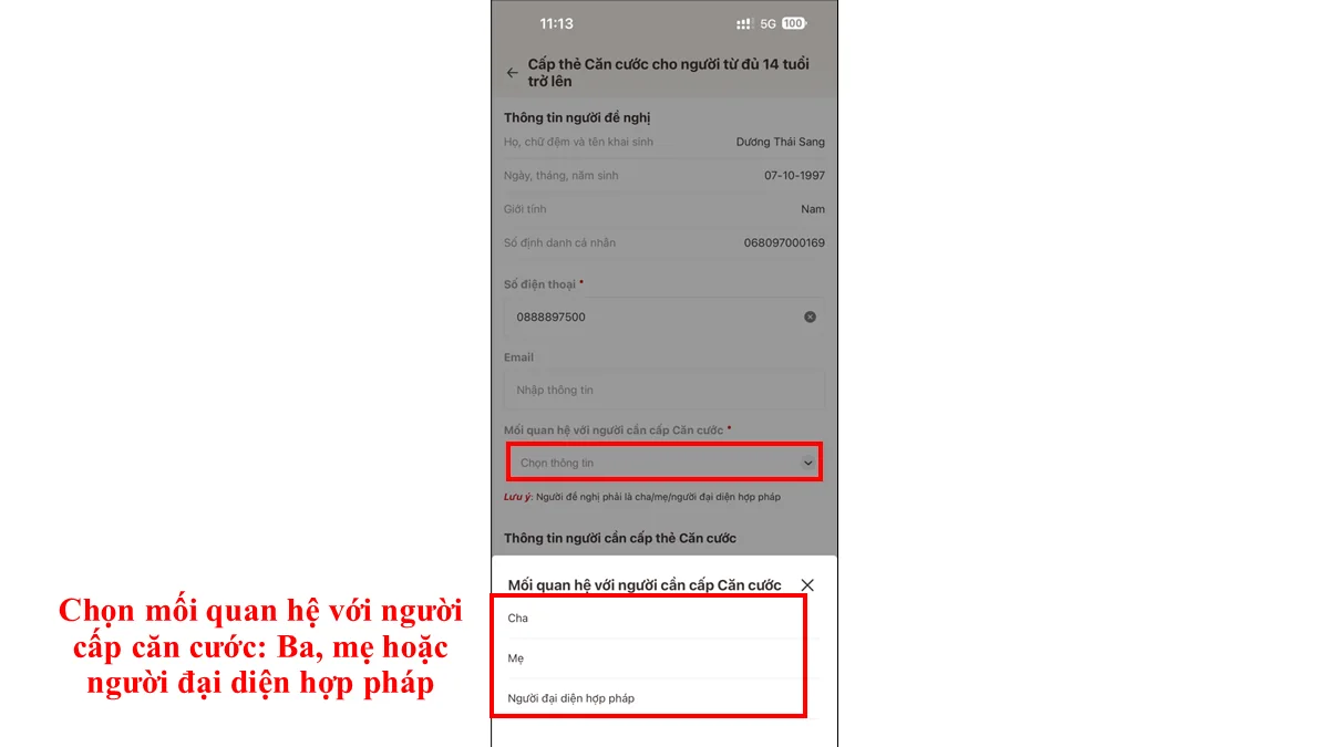 Chọn mối quan hệ với người cấp căn cước: Ba, mẹ hoặc người đại diện hợp pháp