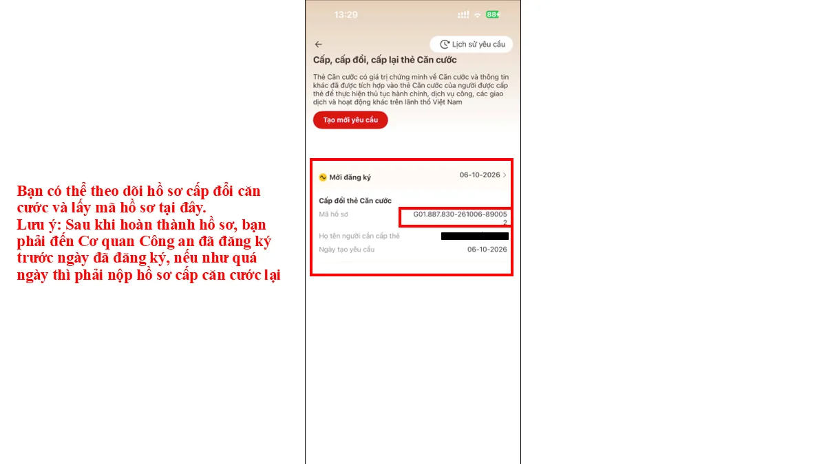 Bạn có thể theo dõi hồ sơ cấp đổi căn cước và lấy mã hồ sơ tại đây. Lưu ý: Sau khi hoàn thành hồ sơ, bạn phải đến Cơ quan Công an đã đăng ký trước ngày đã đăng ký, nếu như quá ngày thì phải nộp hồ sơ cấp căn cước lại